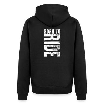 Born To Ride Riding Sports Lover Gift Idea - Unisex Premium Organic Zip Hoodie - black - Back - Nico (187cm)