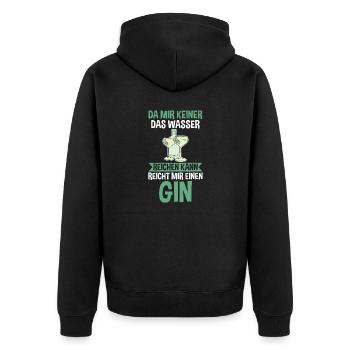 Da mir keiner das Wasser reichen kann reicht mir e - Unisex Premium Bio Zip Hoodie - Schwarz - Hinten - Nico (187cm)