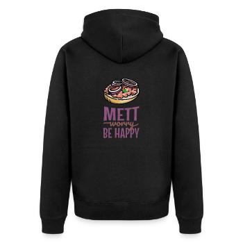Mett Worry Be Happy - Unisex Premium Bio Zip Hoodie - Schwarz - Hinten - Nico (187cm)