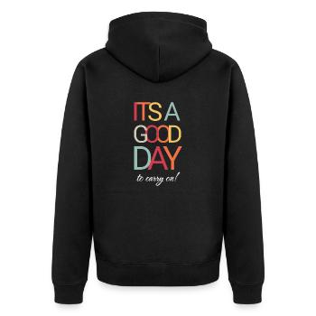 It's A Good Day To Carry On - Unisex Premium Organic Zip Hoodie - black - Back - Nico (187cm)
