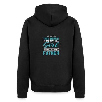 No One Can Love A Girl More Than Her Father - Unisex Premium Organic Zip Hoodie - black - Back - Nico (187cm)
