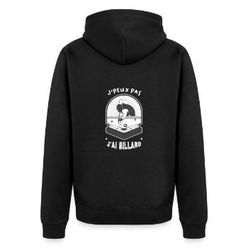 J'Peux Pas J'Ai Billard Cadeau Joueur De Billard - Veste à capuche bio Premium Unisexe - noir - Dos - Nico (187cm)
