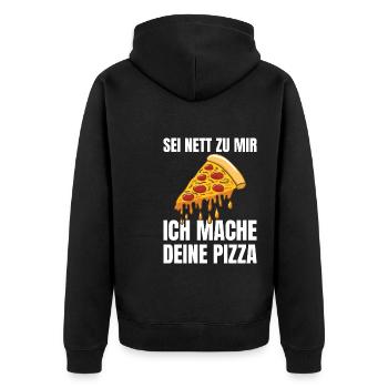 Sei Nett Zu Mir Ich Mache Deine Pizza Pizzabäcker - Unisex Premium Bio Zip Hoodie - Schwarz - Hinten - Nico (187cm)