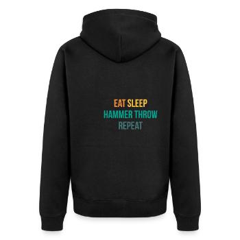 Eat Sleep Hammer Throw Repeat Shirt - Unisex Premium Organic Zip Hoodie - black - Back - Nico (187cm)