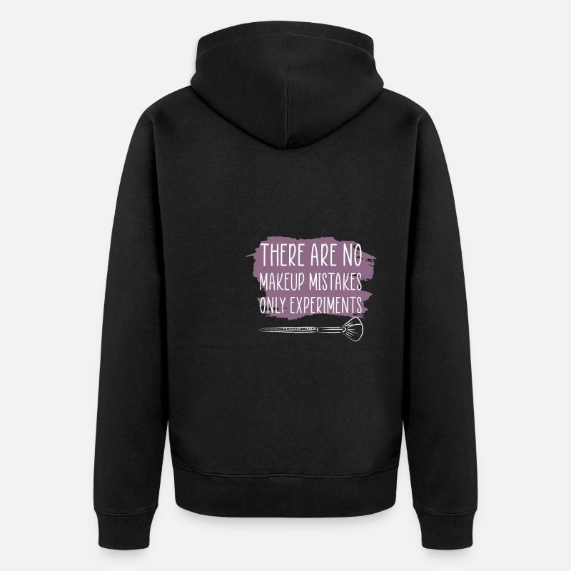 Makeup Artist Spruch Geschenk - Unisex Premium Bio Zip Hoodie - Schwarz