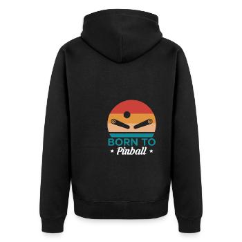 Born To Play Pinball Shirt Pinball Machine - Unisex Premium Organic Zip Hoodie - black - Back - Nico (187cm)