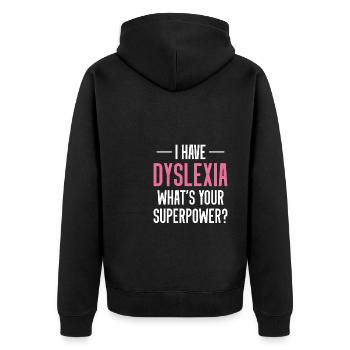 I Have Dyslexia Whats Your Superpower? - Unisex Premium Bio Zip Hoodie - Schwarz - Hinten - Nico (187cm)