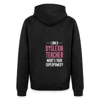 I Am A Dyslexia Teacher Whats Your Superpower? - Unisex Premium Bio Zip Hoodie - Schwarz - Hinten - Nico (187cm)