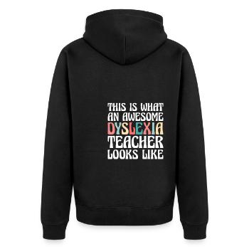 This Is What An Awesome Dyslexia Teacher Looks - Unisex Premium Bio Zip Hoodie - Schwarz - Hinten - Nico (187cm)