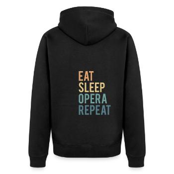 Eat Sleep Opera Repeat Shirt Geschenk - Unisex Premium Bio Zip Hoodie - Schwarz - Hinten - Nico (187cm)