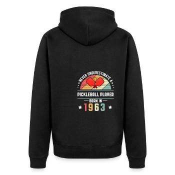 Never Understimate A Pickleball Born In 1963 - Unisex Premium Organic Zip Hoodie - black - Back - Nico (187cm)