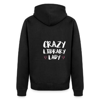 Crazy Library Lady Shirt Geschenk Bibliothekarin - Unisex Premium Bio Zip Hoodie - Schwarz - Hinten - Nico (187cm)