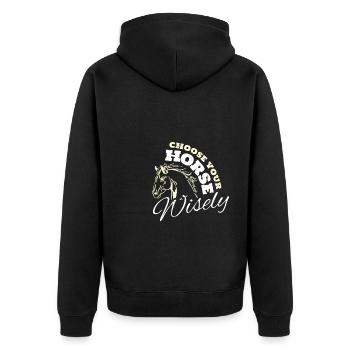 Choose Your Horse Wisely Shirt - Unisex Premium Organic Zip Hoodie - black - Back - Nico (187cm)