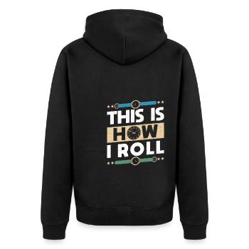 This Is How I Roll Uhrsammler Shirt Geschenk - Unisex Premium Bio Zip Hoodie - Schwarz - Hinten - Nico (187cm)