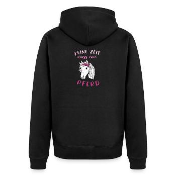 Keine Zeit Muss Zum Pferd Spruch Reiterin Geschenk - Unisex Premium Bio Zip Hoodie - Schwarz - Hinten - Nico (187cm)