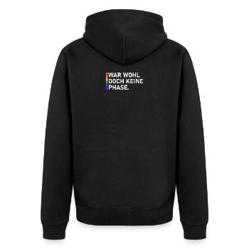 War wohl doch keine Phase - Unisex Premium Bio Zip Hoodie - Schwarz - Hinten - Nico (187cm)