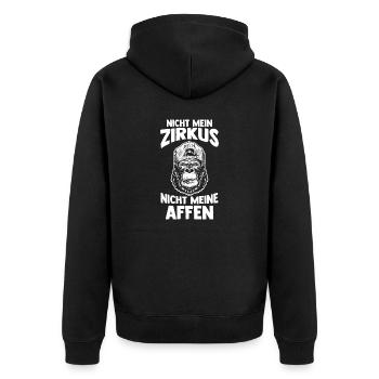 Nicht mein Zirkus nicht meine Affen - Unisex Premium Bio Zip Hoodie - Schwarz - Hinten - Nico (187cm)