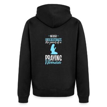 Unterschätze niemals die Macht einer betenden Frau - Unisex Premium Bio Zip Hoodie - Schwarz - Hinten - Nico (187cm)