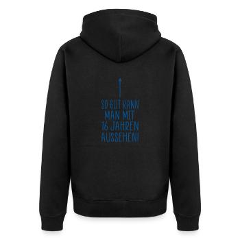 16. Geburtstag 16 Jahre Spruch - Unisex Premium Bio Zip Hoodie - Schwarz - Hinten - Nico (187cm)