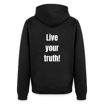 Live your truth! (white text) - Unisex Premium Organic Zip Hoodie - black - Back - Nico (187cm)