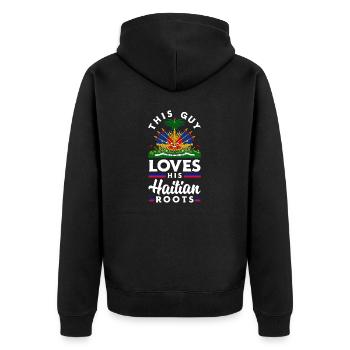 This Guy Loves His Haitian RootsHaiti Haitian - Unisex Premium Bio Zip Hoodie - Schwarz - Hinten - Nico (187cm)