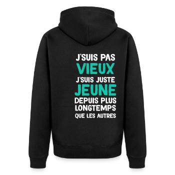 Retraité Humour Je Suis Pas Vieux - Veste à capuche bio Premium Unisexe - noir - Dos - Nico (187cm)