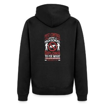 Pest Control Technician Exterminator Funny Quote - Unisex Premium Organic Zip Hoodie - black - Back - Nico (187cm)
