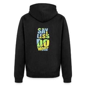 say less do more - Unisex Premium Bio Zip Hoodie - Schwarz - Hinten - Nico (187cm)