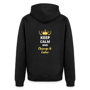 Keep Calm and Charge It Later - Unisex Premium Organic Zip Hoodie - black - Back - Nico (187cm)