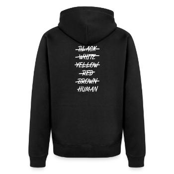 Black White Human Anti Racism Tolerance - Unisex Premium Organic Zip Hoodie - black - Back - Nico (187cm)