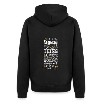 Scooter Segway Tour Fun Floating Board - Unisex Premium Organic Zip Hoodie - black - Back - Nico (187cm)
