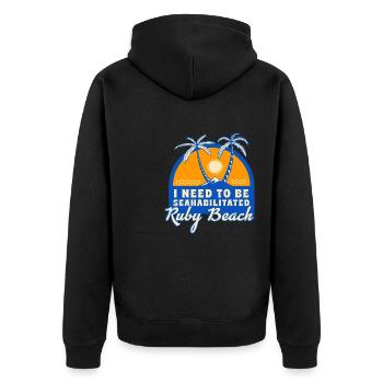 I Need To Be Seahabilitated Ruby Beach Summer - Unisex Premium Bio Zip Hoodie - Schwarz - Hinten - Nico (187cm)