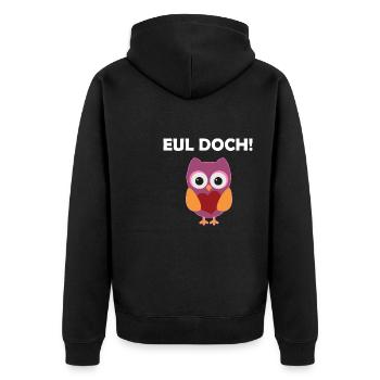 Eul Doch Lustiges Eulen Wortspiel Eule Wortwitz - Unisex Premium Bio Zip Hoodie - Schwarz - Hinten - Nico (187cm)