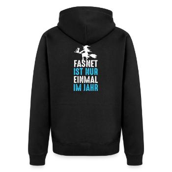 Fasnet ist nur einmal im Jahr Karneval Fasching - Unisex Premium Bio Zip Hoodie - Schwarz - Hinten - Nico (187cm)