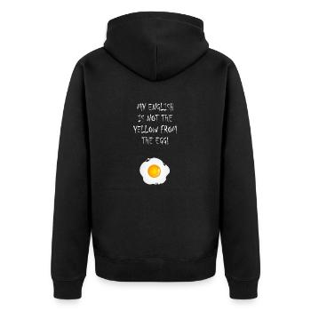 My English is not the yellow from the egg - Unisex Premium Bio Zip Hoodie - Schwarz - Hinten - Nico (187cm)