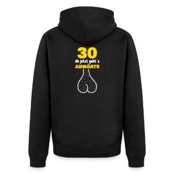 30. Geburtstag Ab jetzt geht’s abwärts - Unisex Premium Bio Zip Hoodie - Schwarz - Hinten - Nico (187cm)