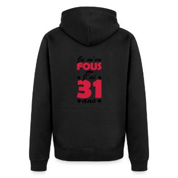 j ai 31 ans / humour anniversaire 31 ans - Veste à capuche bio Premium Unisexe - noir - Dos - Nico (187cm)