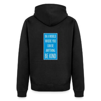 you can be kind - Unisex Premium Bio Zip Hoodie - Schwarz - Hinten - Nico (187cm)