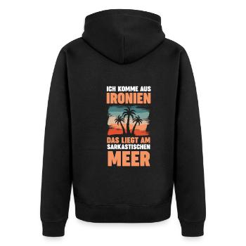 Ich Komme Aus Ironien Das Liegt Am Sarkastischen M - Unisex Premium Bio Zip Hoodie - Schwarz - Hinten - Nico (187cm)