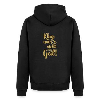 Klug war es nicht aber geil - Unisex Premium Bio Zip Hoodie - Schwarz - Hinten - Nico (187cm)
