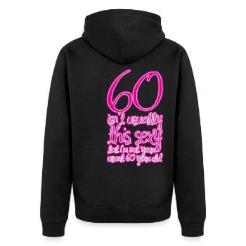 60 n’est généralement pas aussi sexy 1 - Veste à capuche bio Premium Unisexe - noir - Dos - Nico (187cm)