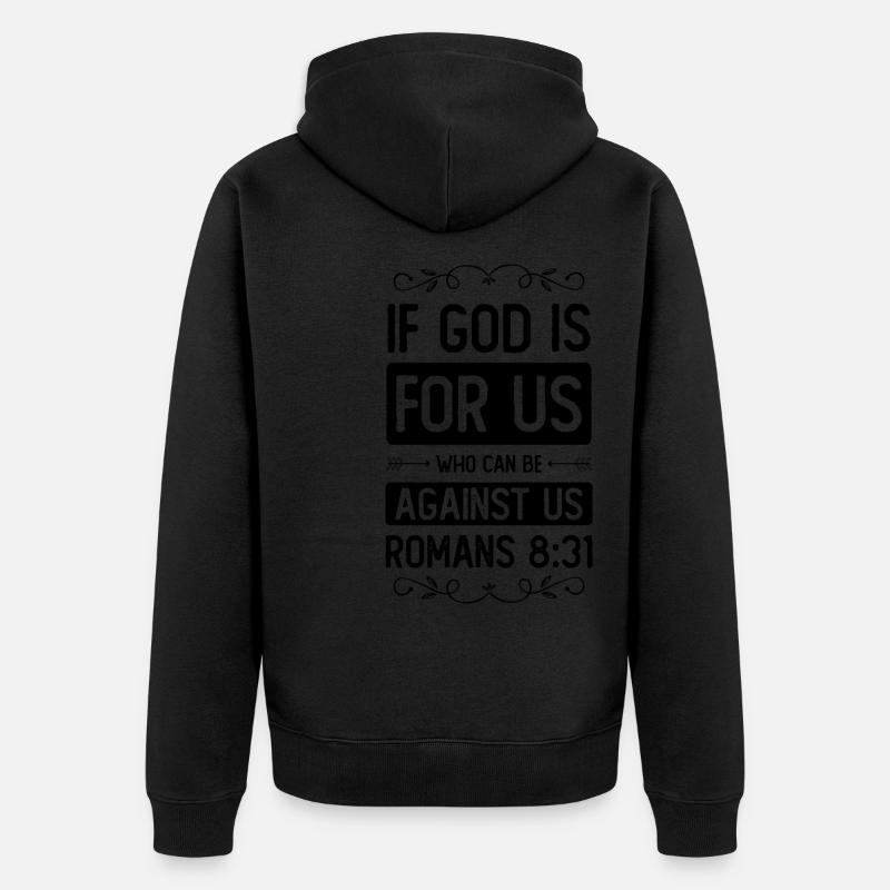 Dieu est pour nous - Veste à capuche bio Premium Unisexe - noir
