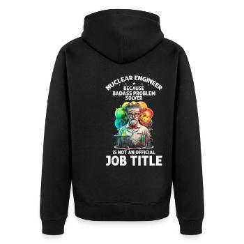 Nuklearingenieur für Kernkraftwerk und Kernenergie - Unisex Premium Bio Zip Hoodie - Schwarz - Hinten - Nico (187cm)