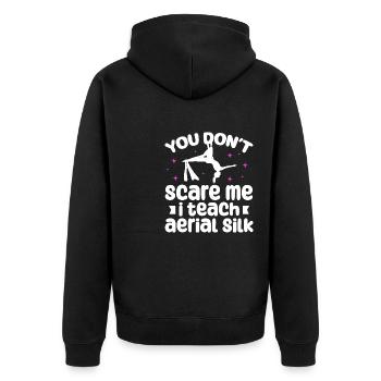 You don't scare me i teach aerial silk | - Unisex Premium Bio Zip Hoodie - Schwarz - Hinten - Nico (187cm)