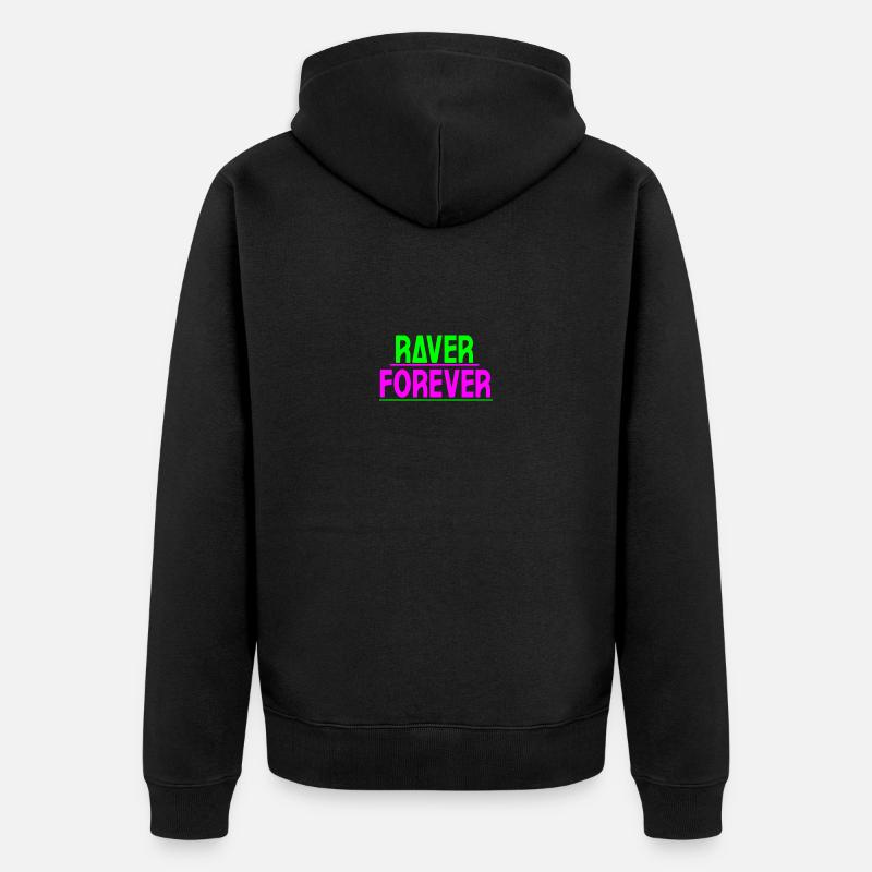 Raver pour toujours - Veste à capuche bio Premium Unisexe - noir