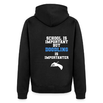 School Is Important But Doodling Is Importanter - Unisex Premium Bio Zip Hoodie - Schwarz - Hinten - Nico (187cm)