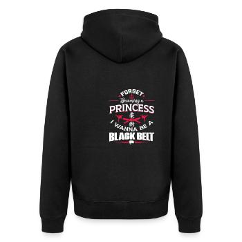 Forget Becoming A Princess I W | BrazilianJiuJitsu - Unisex Premium Organic Zip Hoodie - black - Back - Nico (187cm)