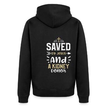 Saved By Jesus And A Kidney Donor - Unisex Premium Bio Zip Hoodie - Schwarz - Hinten - Nico (187cm)