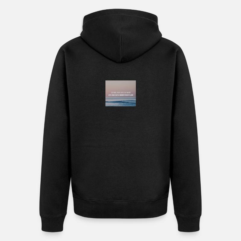 Ich will nur - Philipp Poisel - Unisex Premium Bio Zip Hoodie - Schwarz
