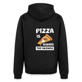 Pizza Is Always The Answer Lustiger Pizza Spruch - Unisex Premium Bio Zip Hoodie - Schwarz - Hinten - Nico (187cm)